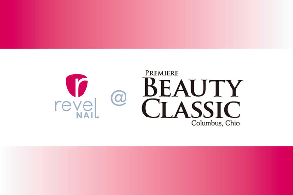 2017 Premiere Beauty Classic  | Revel Nail Dip Powder