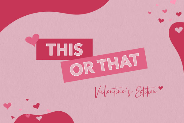 Valentine's Day Trend Alert